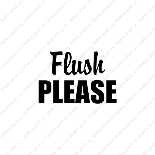 Flush Please