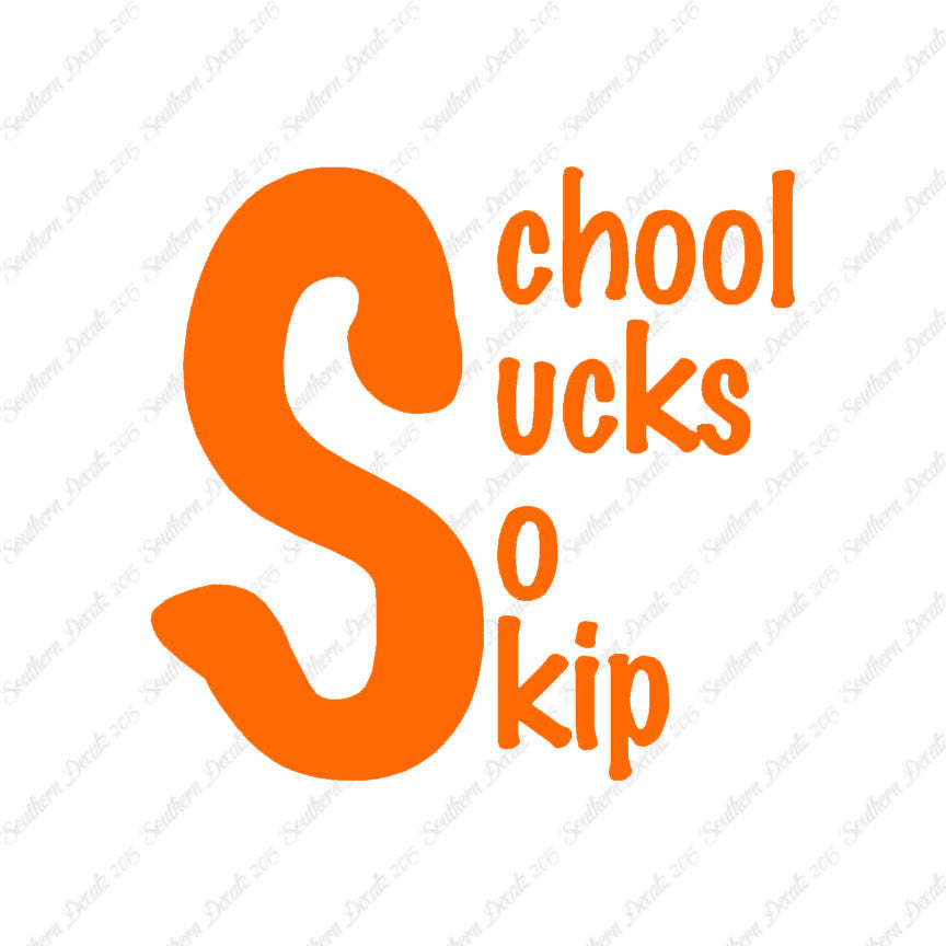School Sucks So Skip