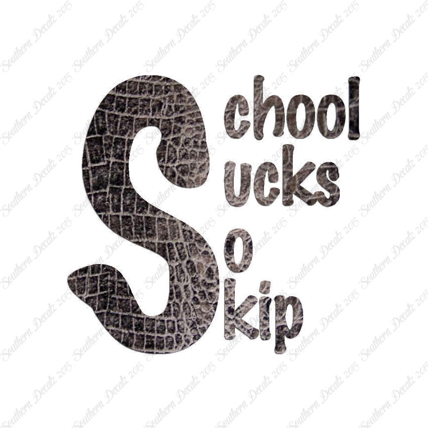 School Sucks So Skip