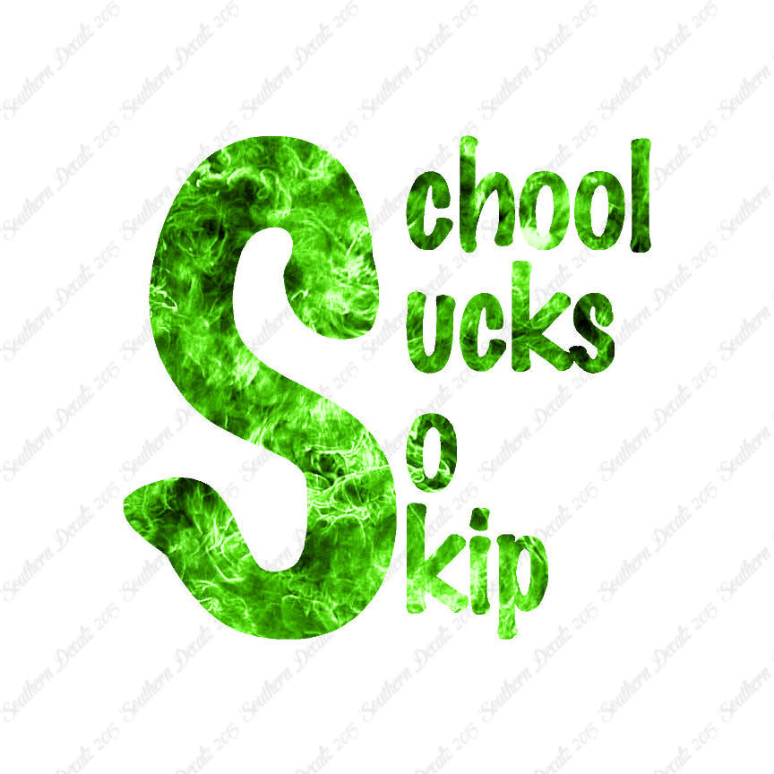 School Sucks So Skip