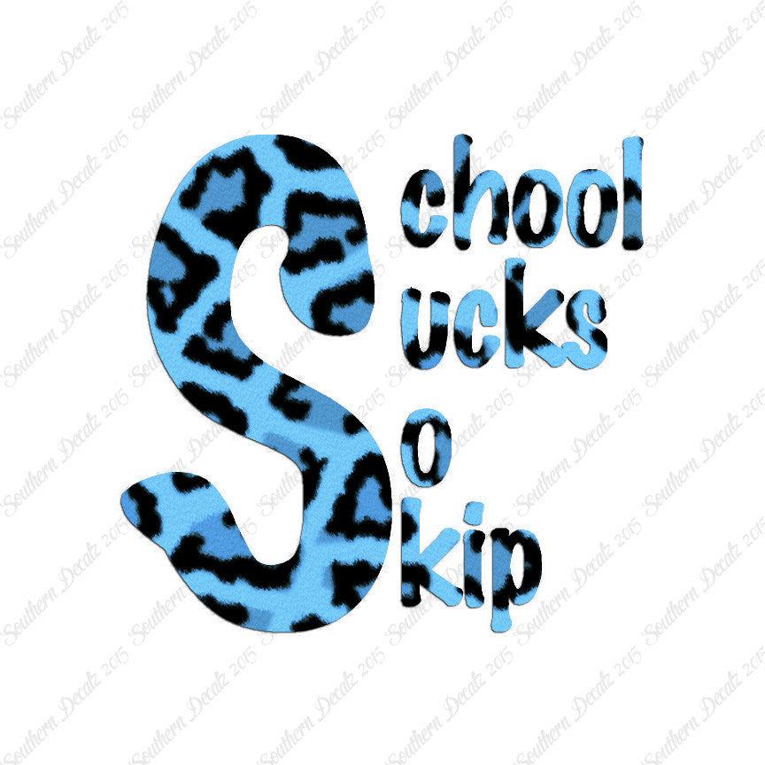 School Sucks So Skip