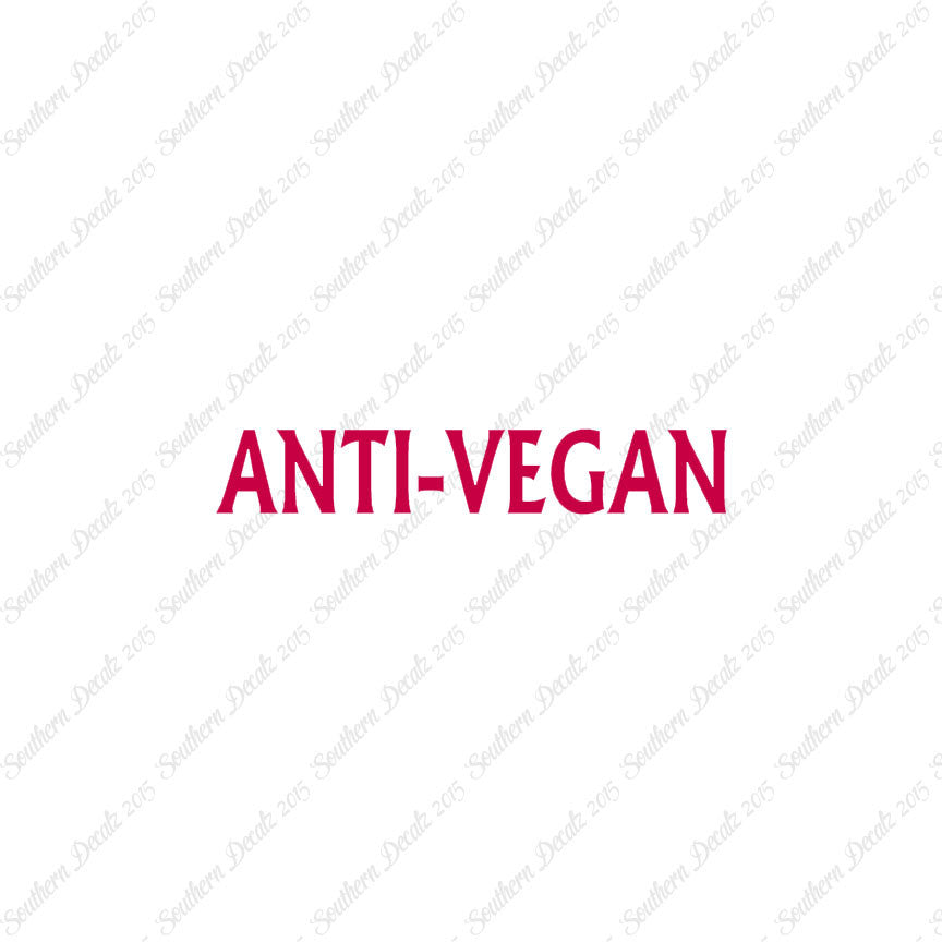 Anti Vegan