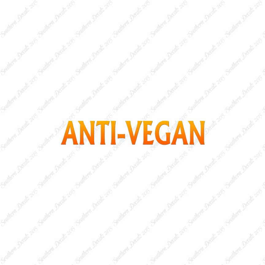 Anti Vegan