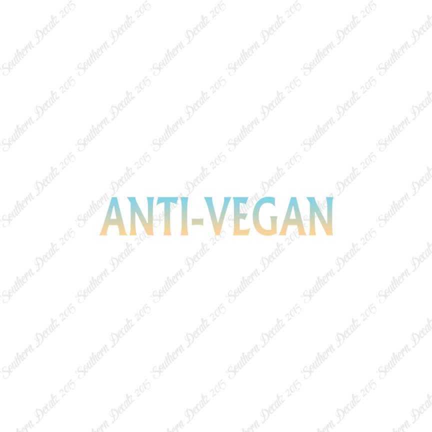 Anti Vegan