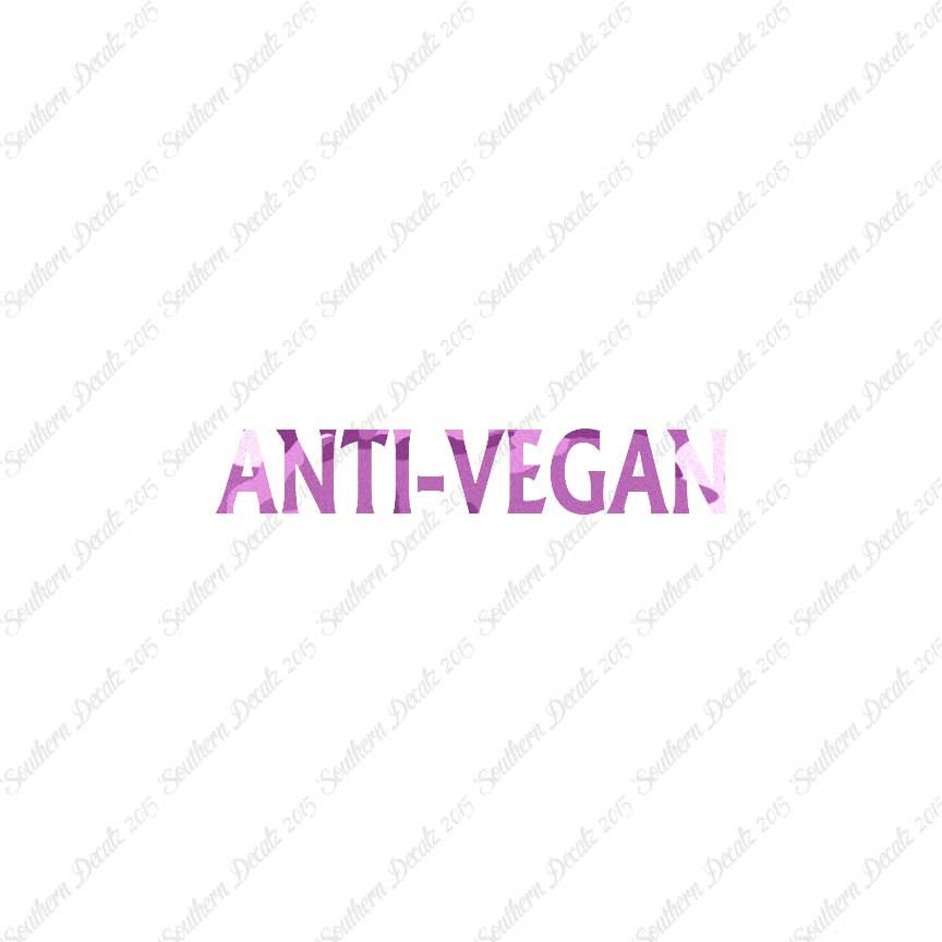 Anti Vegan