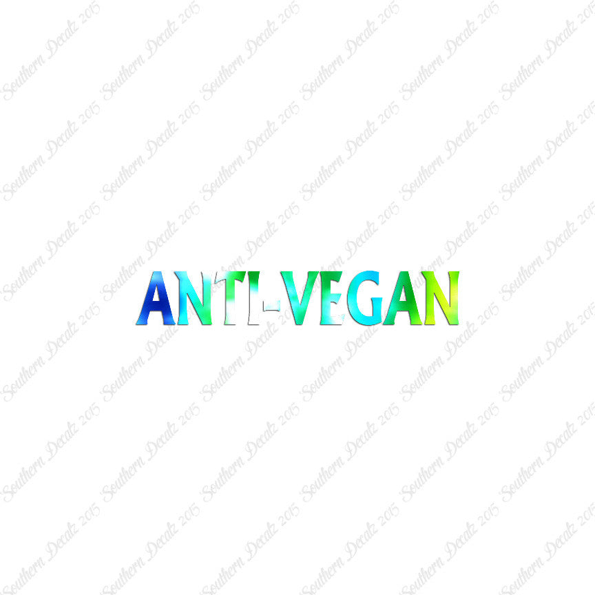 Anti Vegan