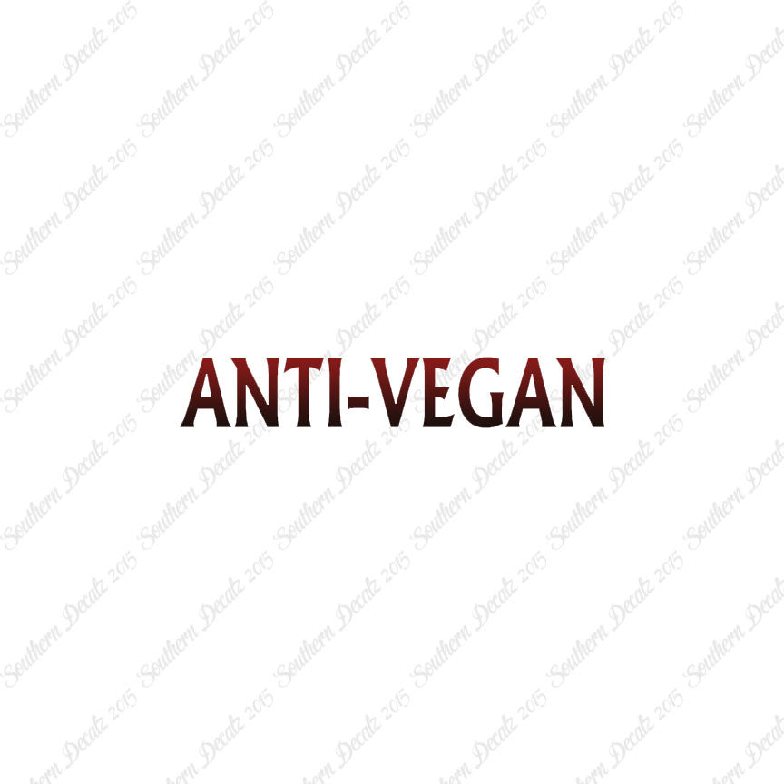 Anti Vegan