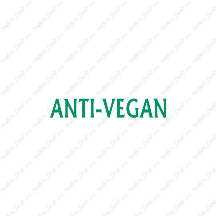 Anti Vegan