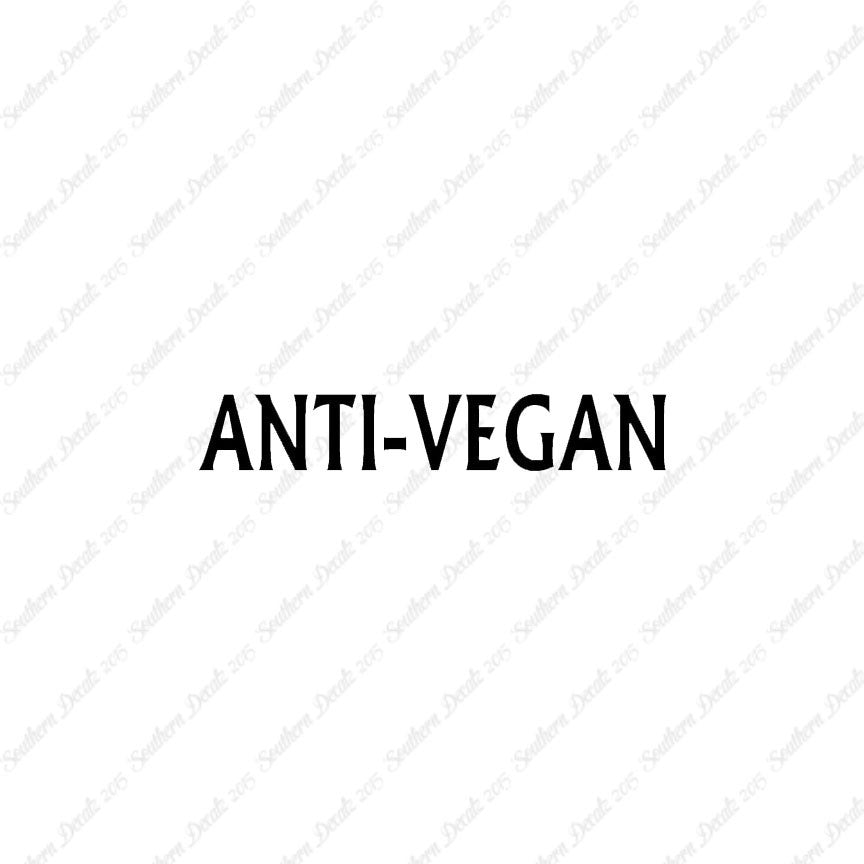 Anti Vegan