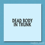 Dead body In Trunk