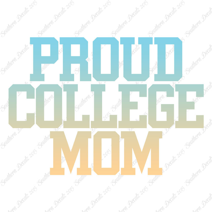 Proud College Mom