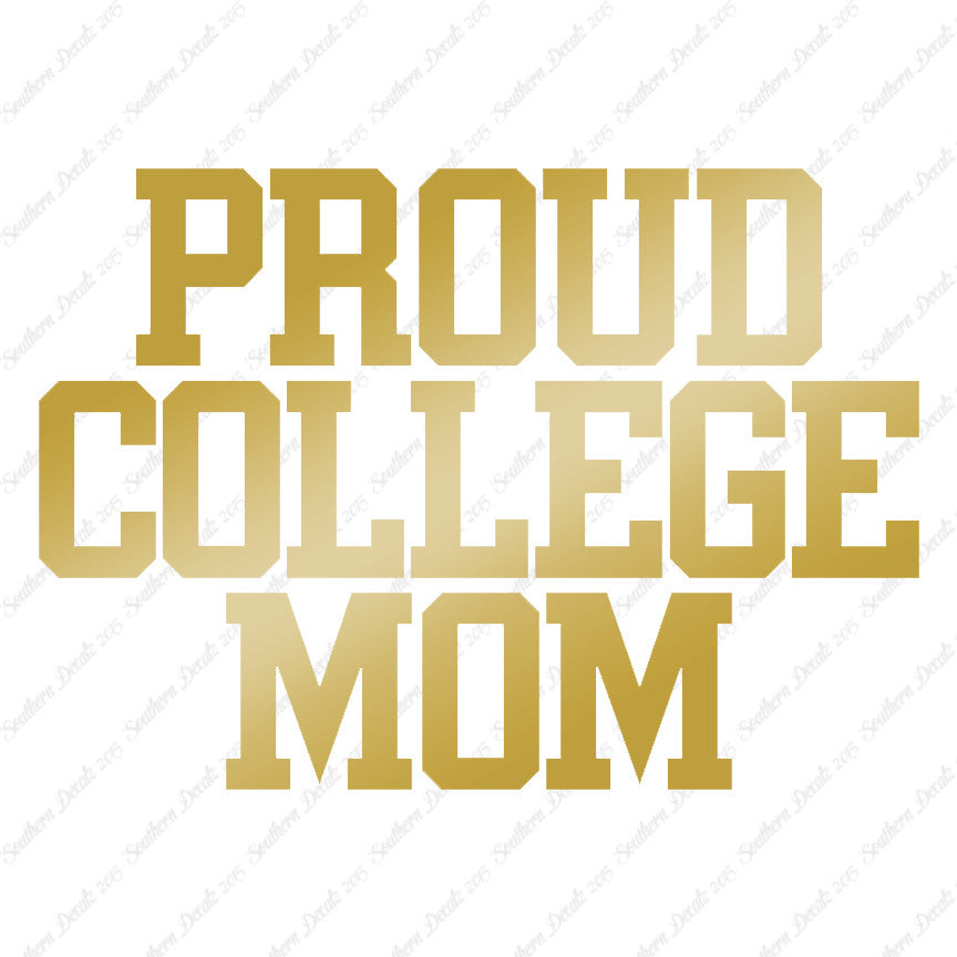 Proud College Mom