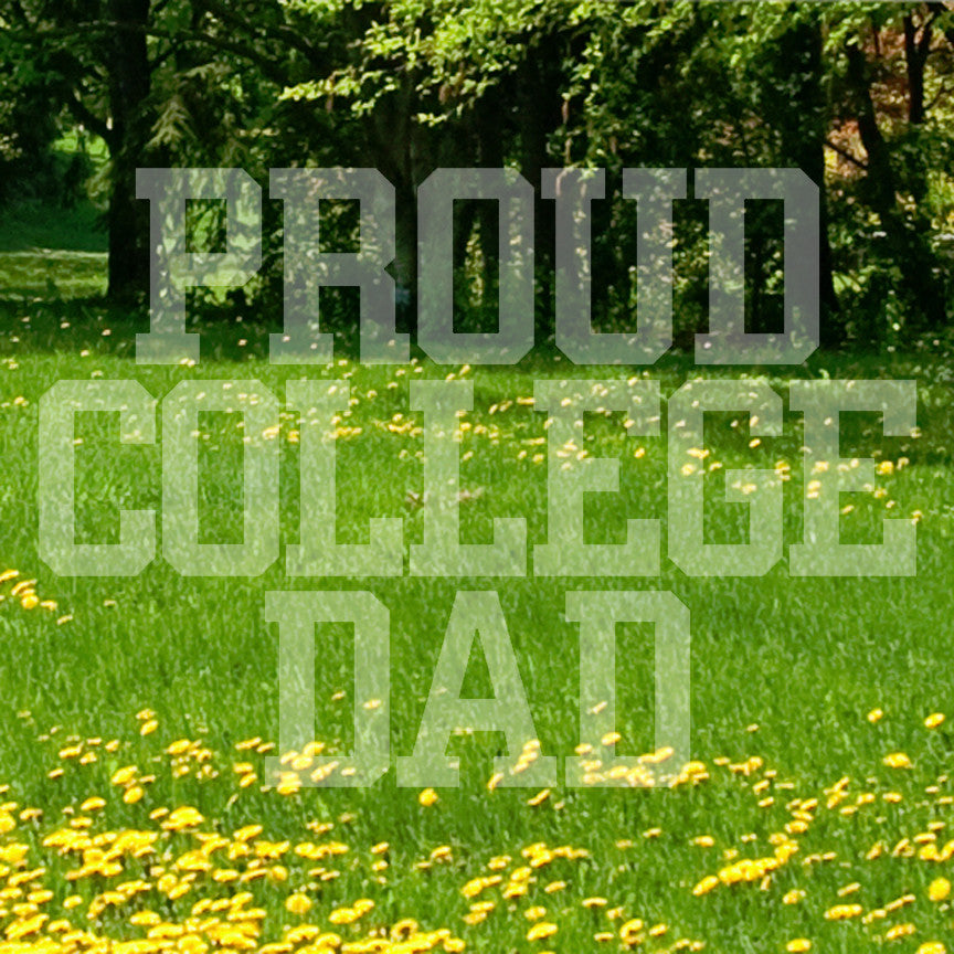 Proud College Dad