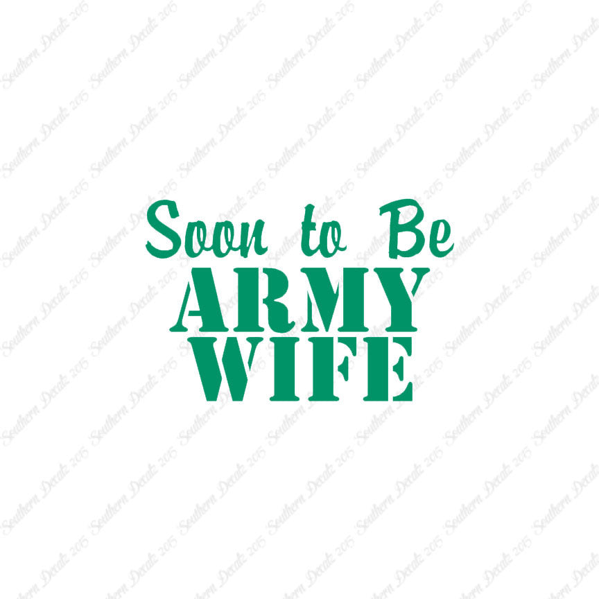 Soon To Be Army Wife