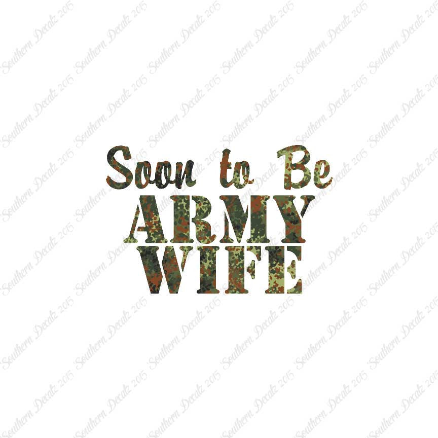 Soon To Be Army Wife