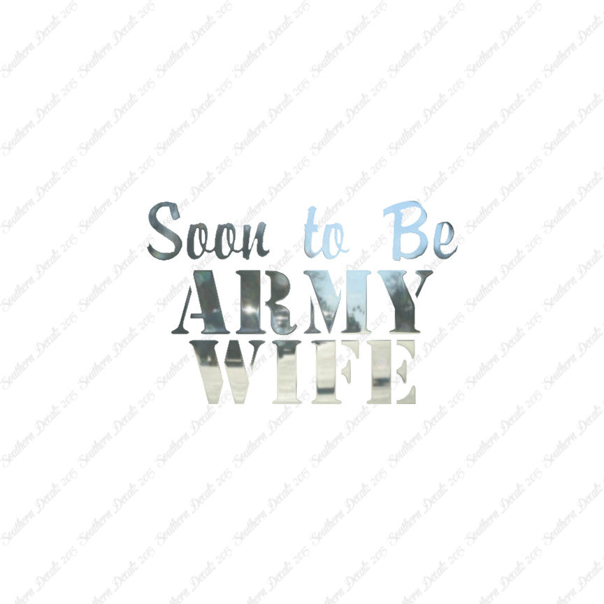 Soon To Be Army Wife