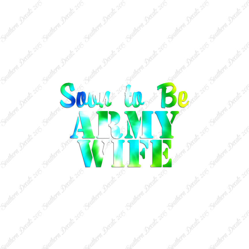 Soon To Be Army Wife