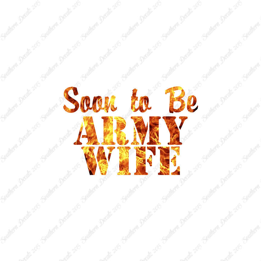 Soon To Be Army Wife