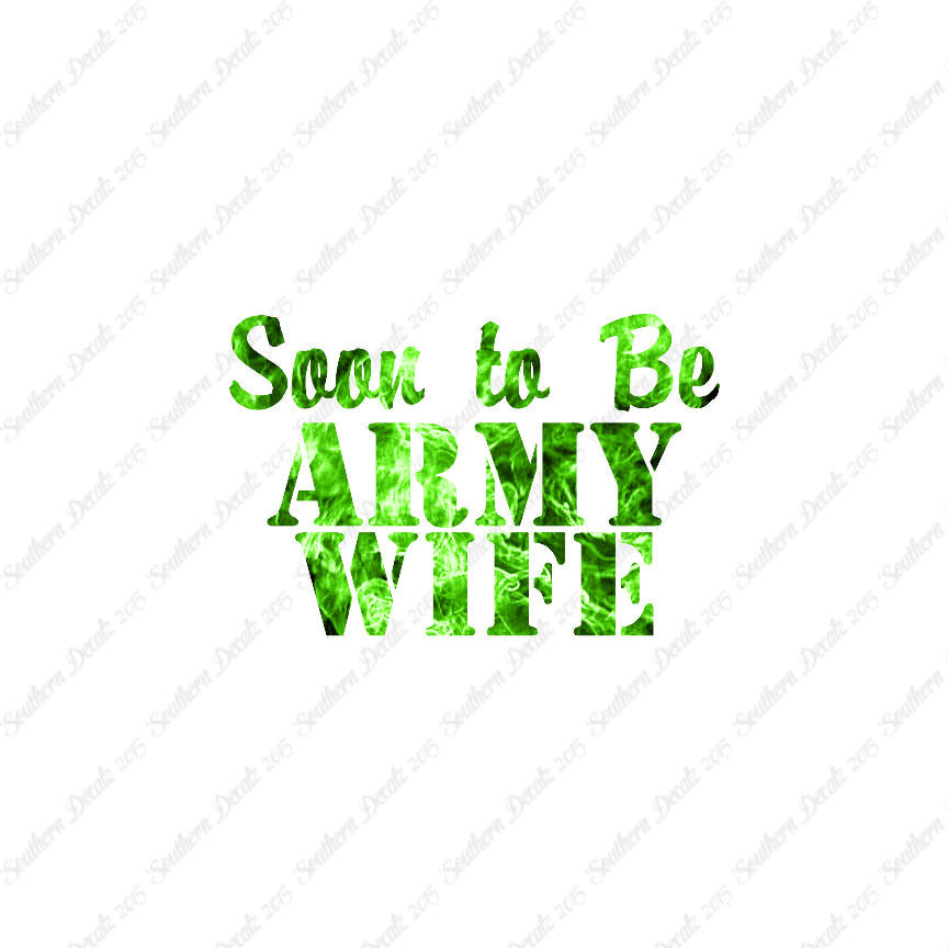 Soon To Be Army Wife
