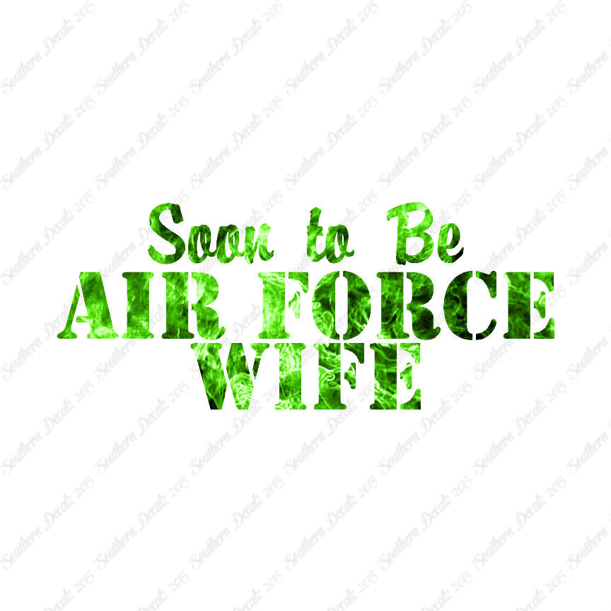 Soon To Be Airforce Wife