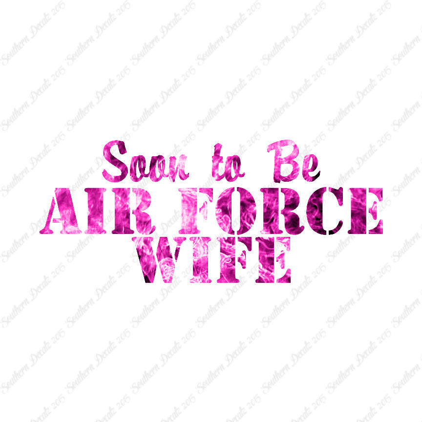 Soon To Be Airforce Wife
