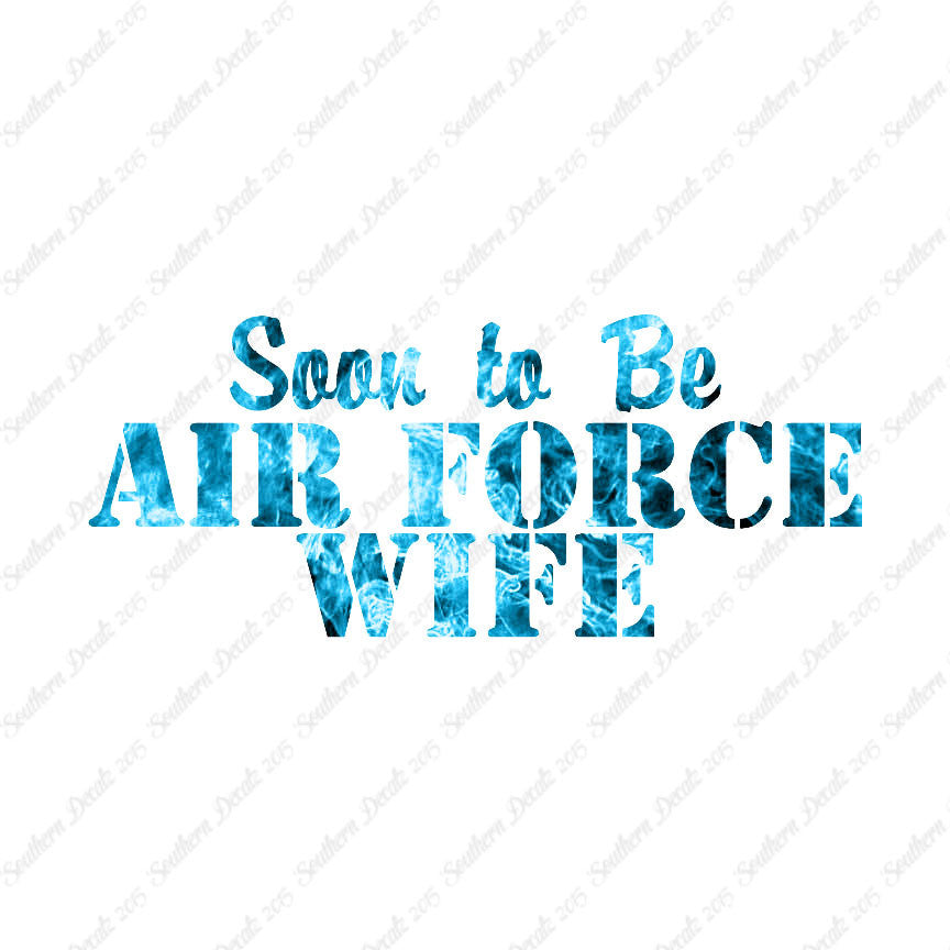 Soon To Be Airforce Wife