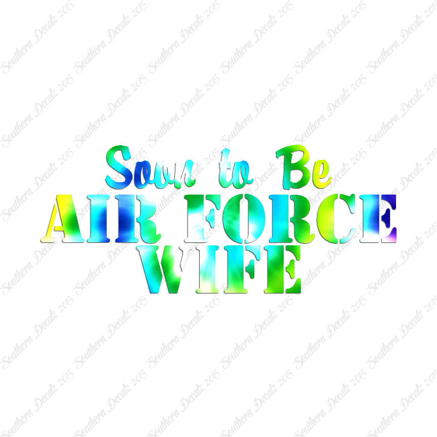 Soon To Be Airforce Wife