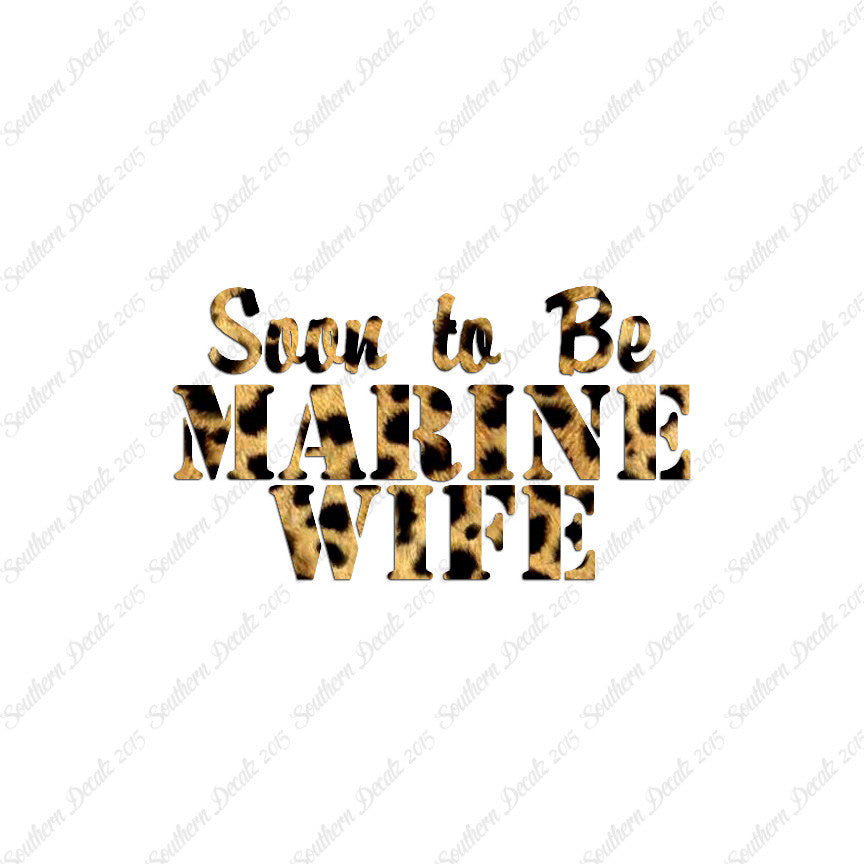 Soon To Be Marine Wife