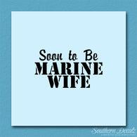 Soon To Be Marine Wife