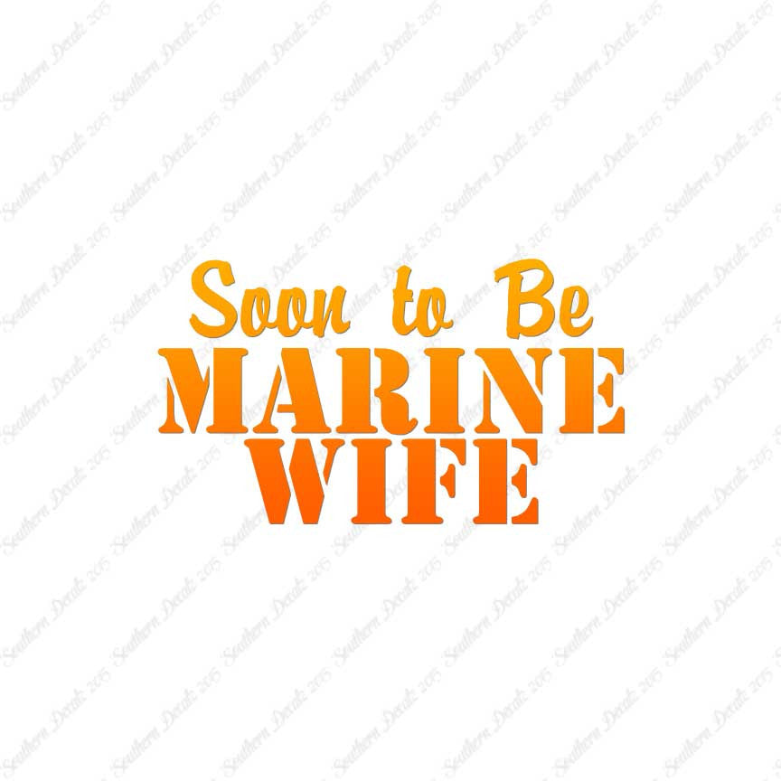 Soon To Be Marine Wife