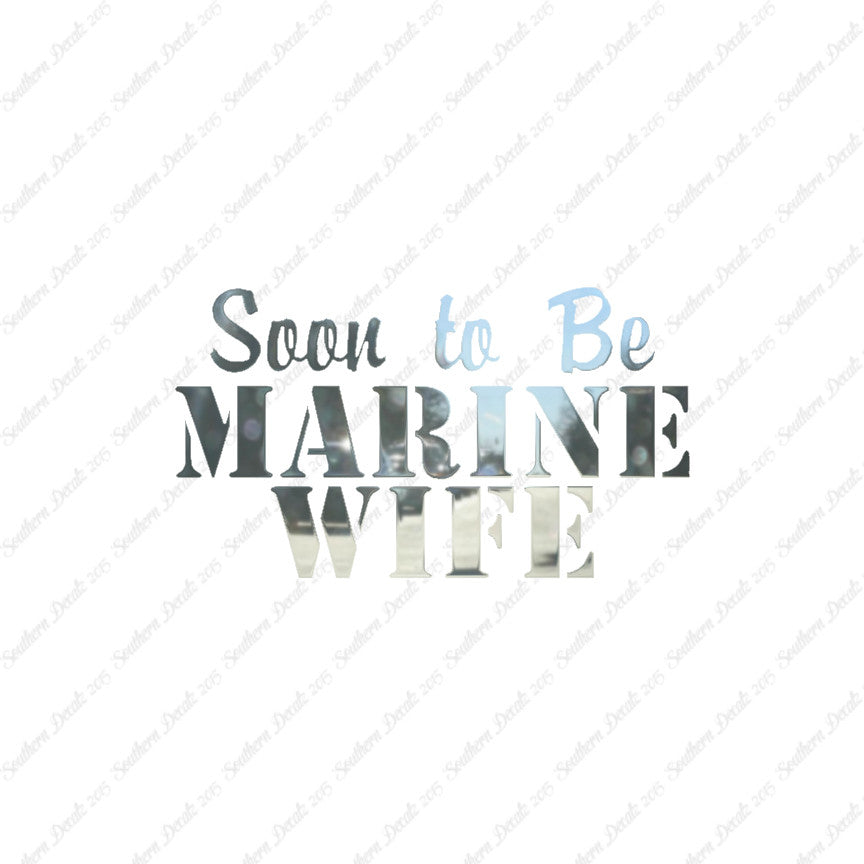 Soon To Be Marine Wife