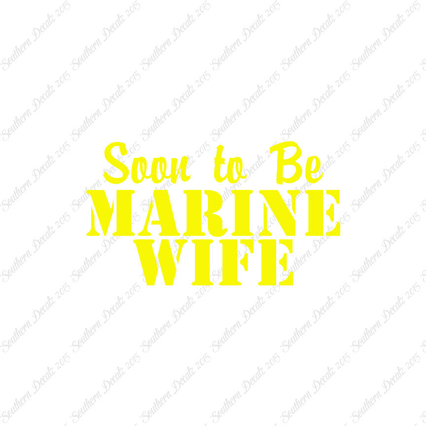 Soon To Be Marine Wife
