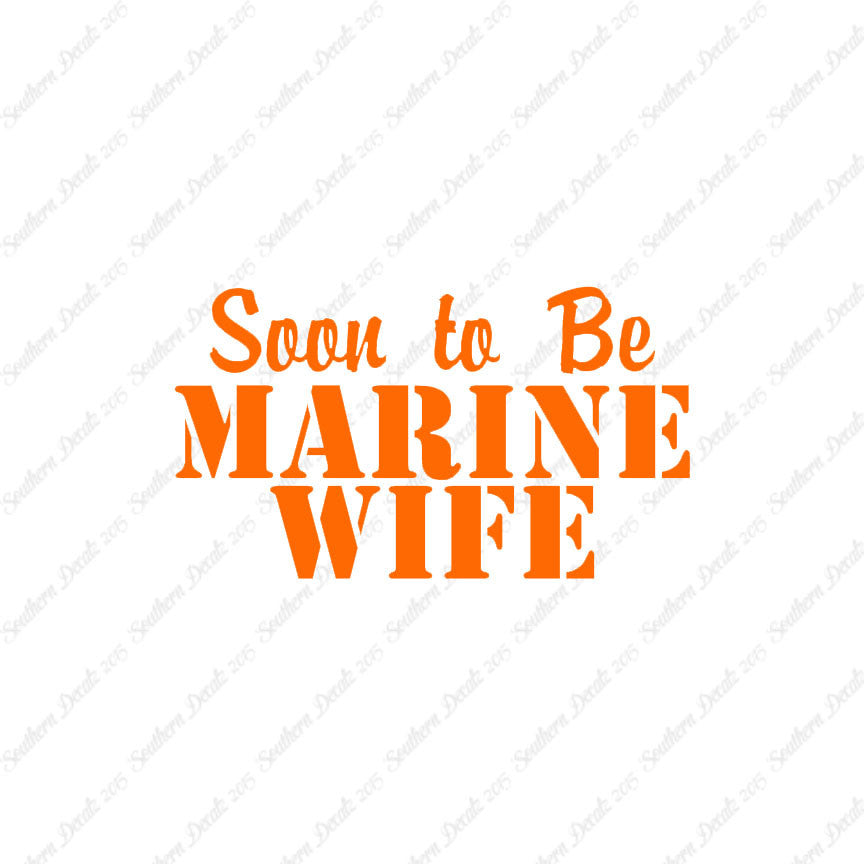 Soon To Be Marine Wife