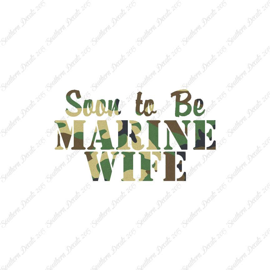 Soon To Be Marine Wife
