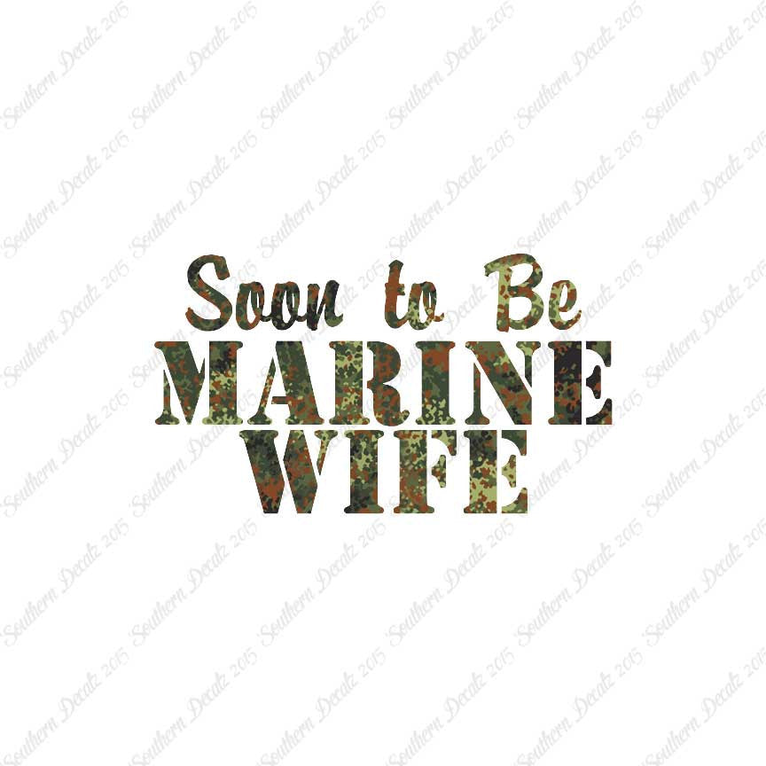 Soon To Be Marine Wife