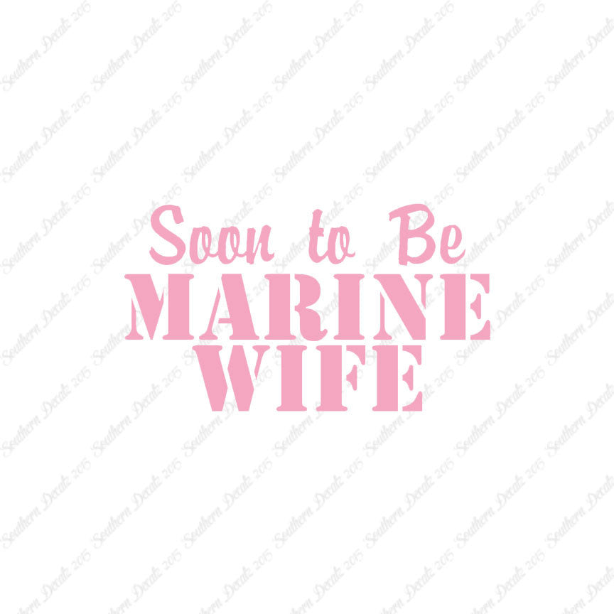 Soon To Be Marine Wife