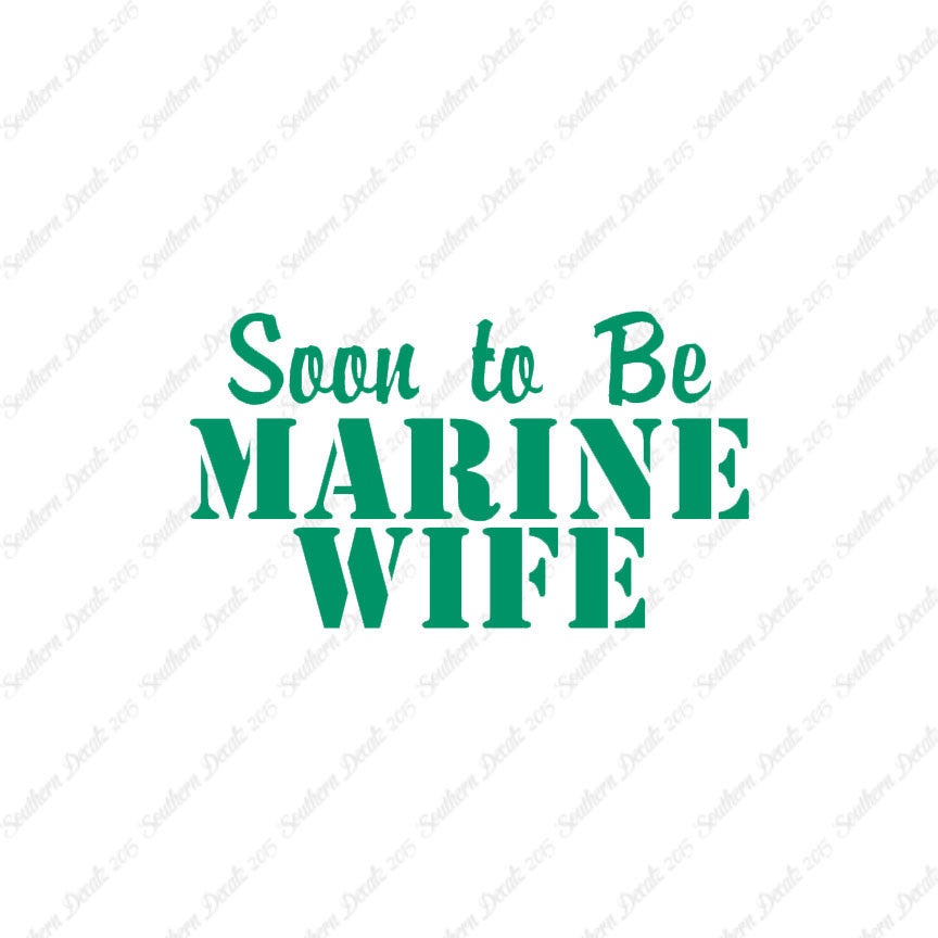Soon To Be Marine Wife