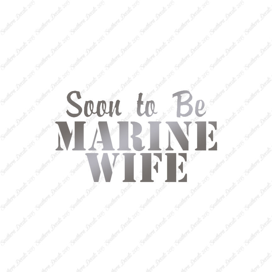 Soon To Be Marine Wife