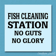 Fish Cleaning No Guts No Glory