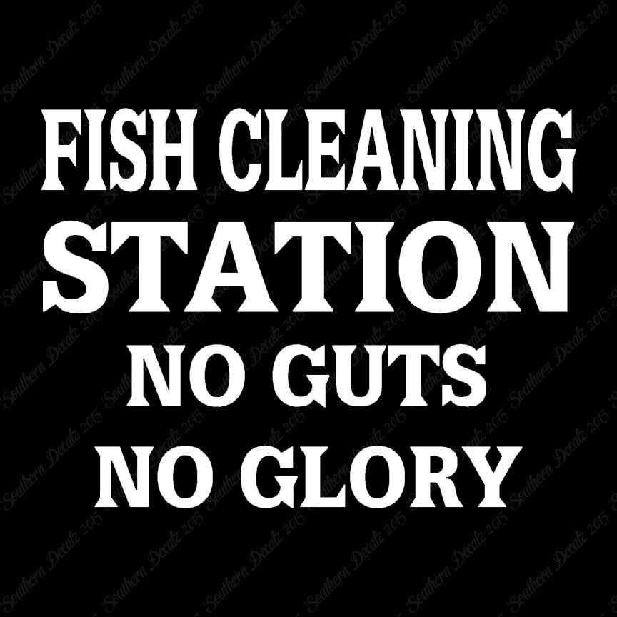 Fish Cleaning No Guts No Glory