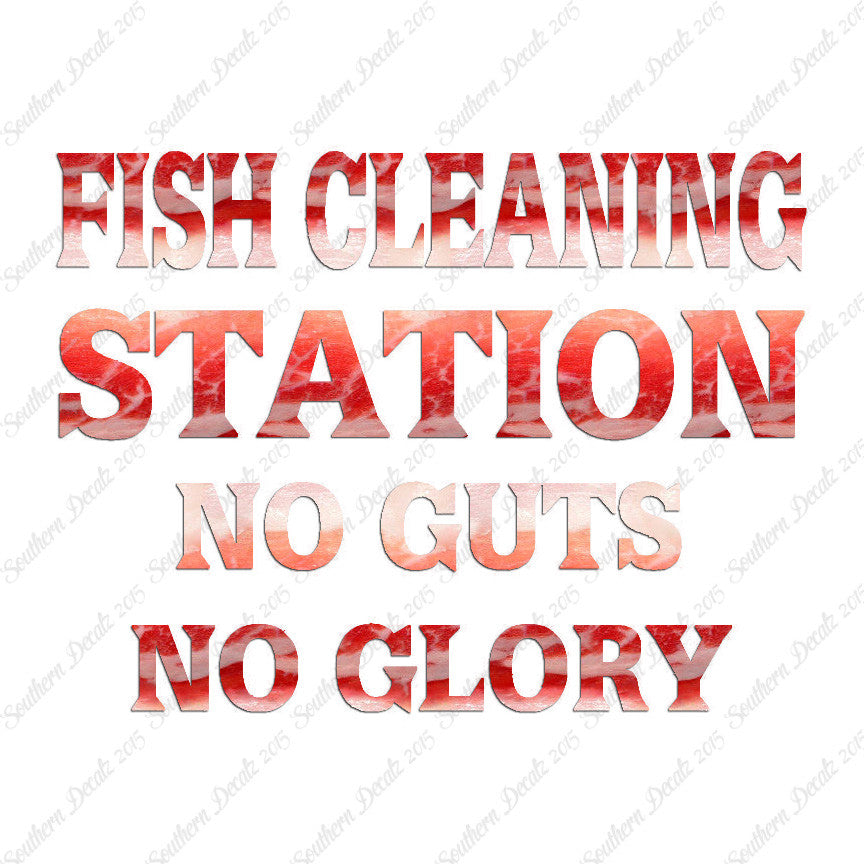 Fish Cleaning No Guts No Glory