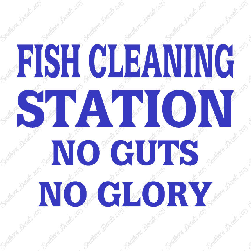 Fish Cleaning No Guts No Glory
