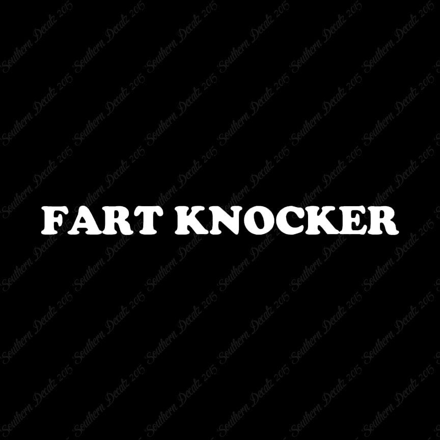 Fart Knocker