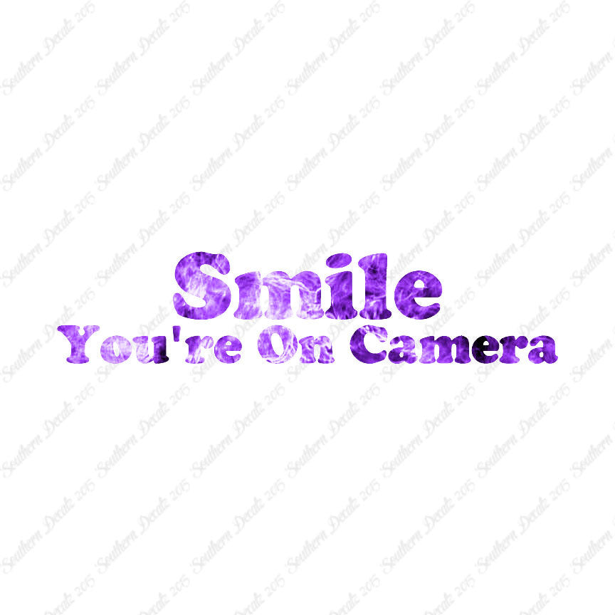 Smile You're On Camera