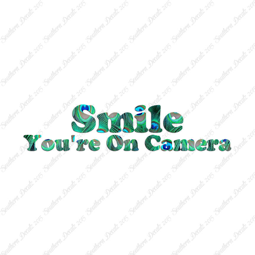 Smile You're On Camera