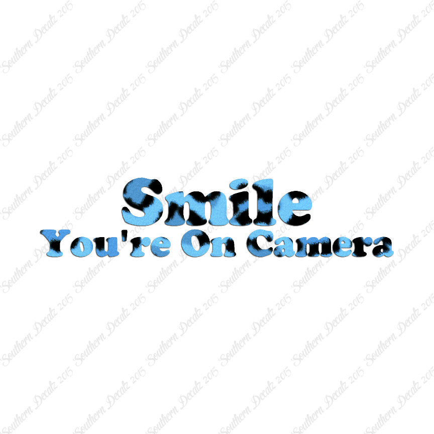 Smile You're On Camera