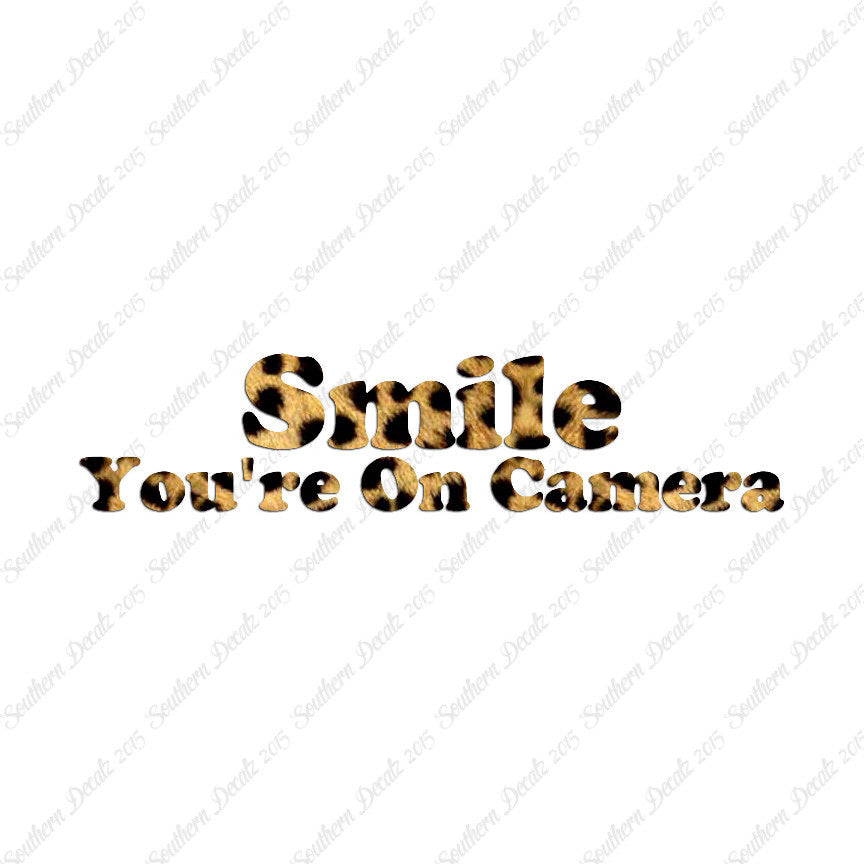 Smile You're On Camera