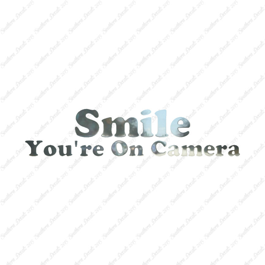 Smile You're On Camera