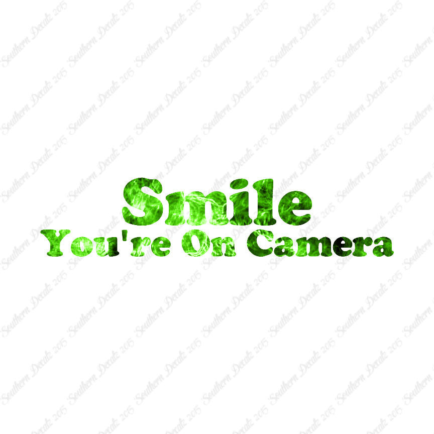 Smile You're On Camera