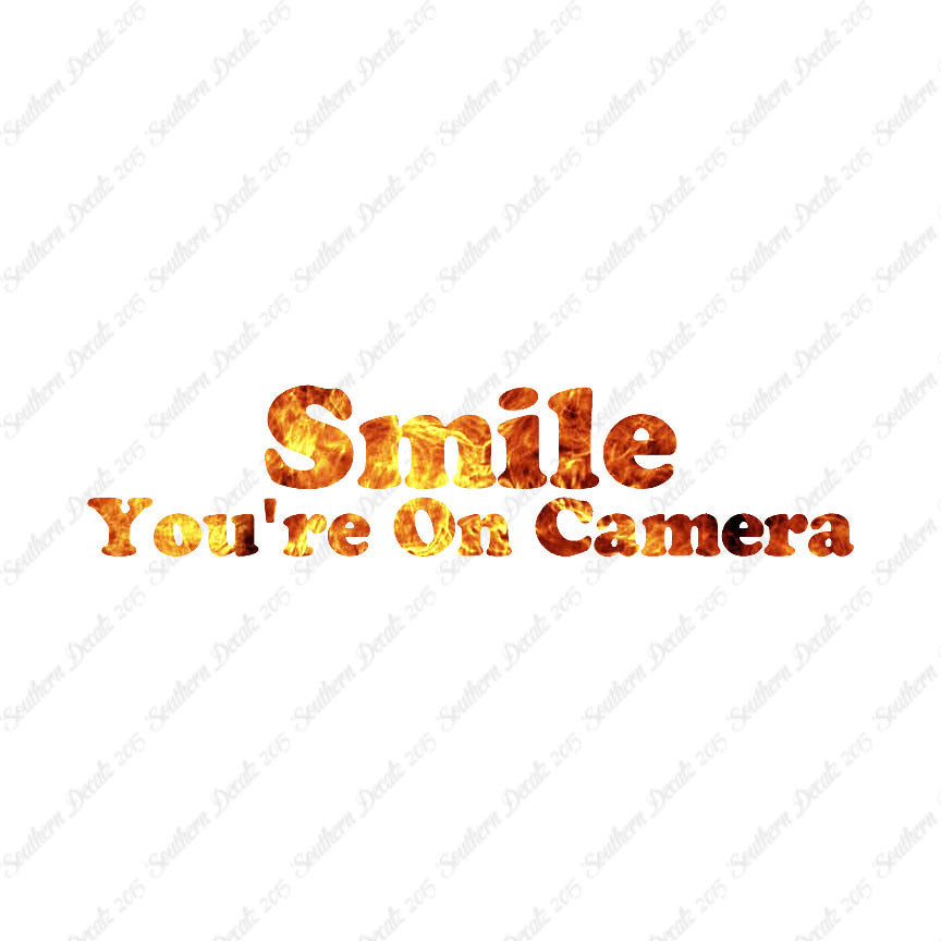 Smile You're On Camera